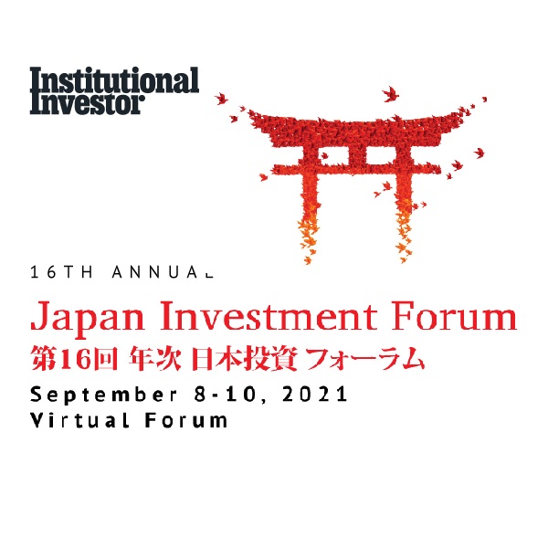 第16回 年次 日本投資フォーラム【Institutional Investor】